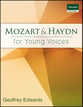 Mozart and Haydn for Young Voices Two-Part Reproducible Book cover